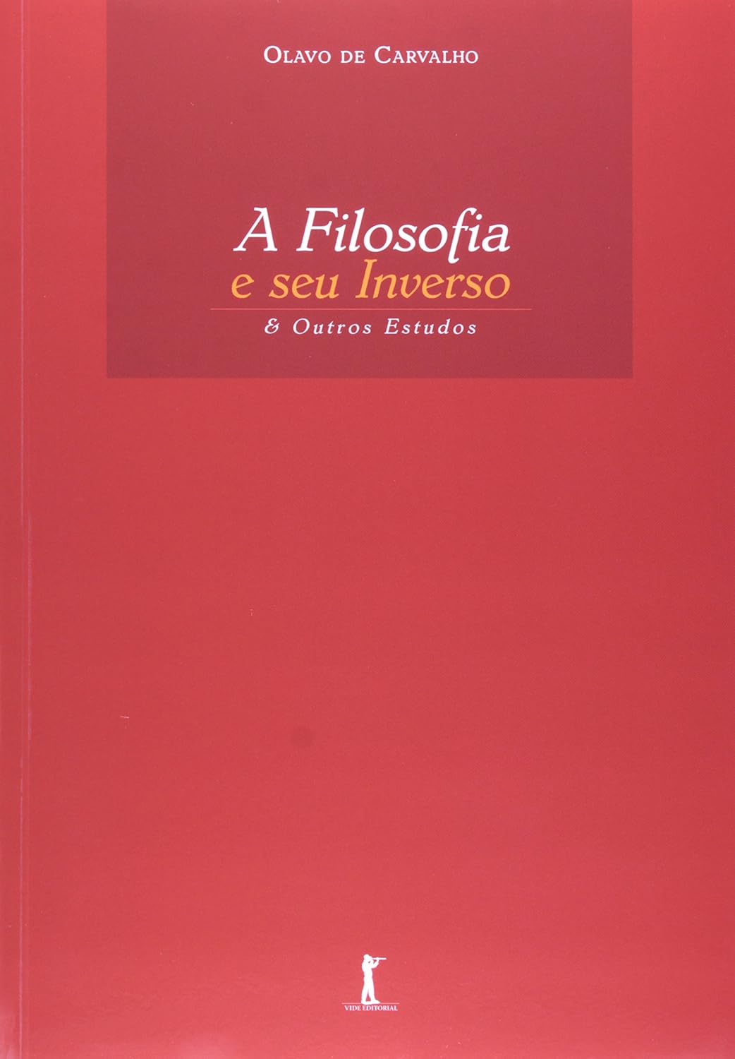 A Filosofia e Seu Inverso