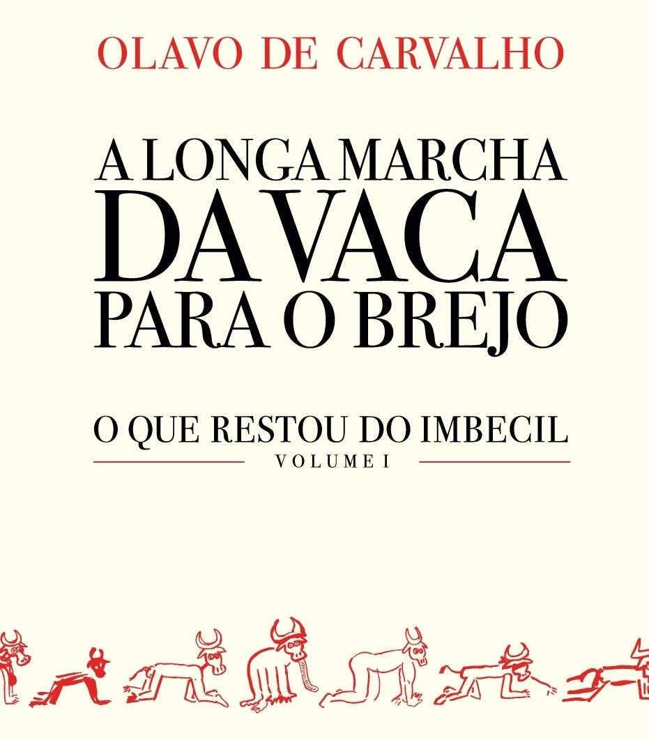 A longa marcha da vaca para o brejo